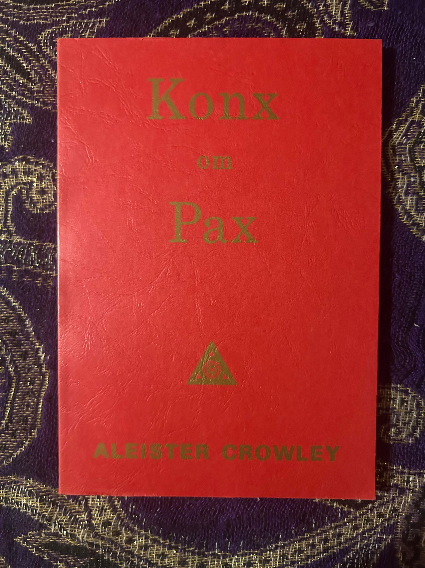 Konx Om Pax by Aleister Crowley