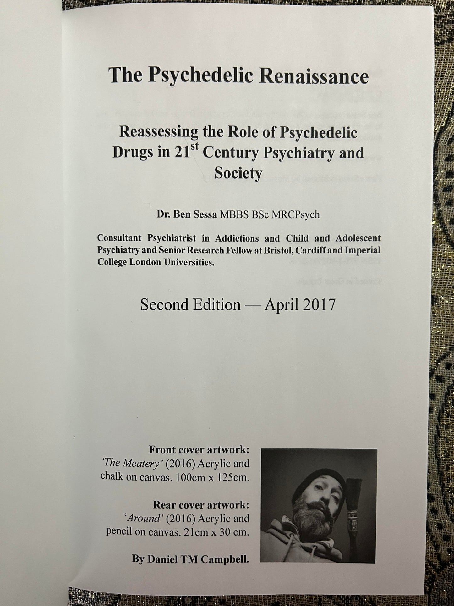 The Psychedelic Renaissance, Second Edition: Reassessing the Role of Psychedelic Drugs in 21st Century Psychiatry and Society by Ben Sessa