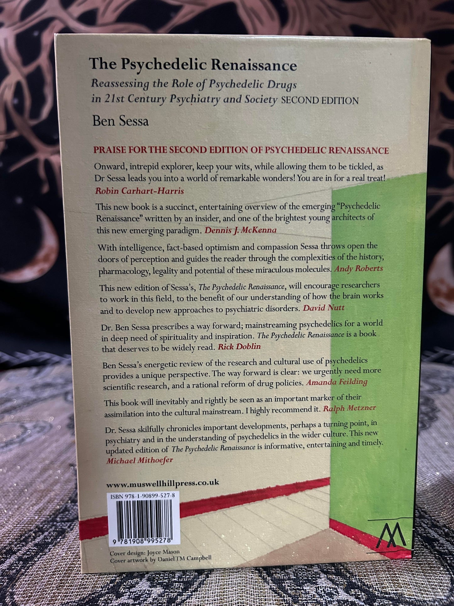 The Psychedelic Renaissance, Second Edition: Reassessing the Role of Psychedelic Drugs in 21st Century Psychiatry and Society by Ben Sessa