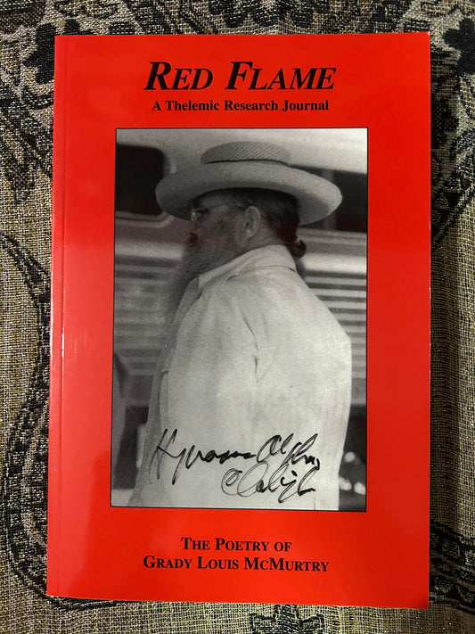 Red Flame 1 The Poetry of Grady Louis McMurtry (Red Flame A Thelemic Research Journal, volume 1) by Grady Louis McMurtry