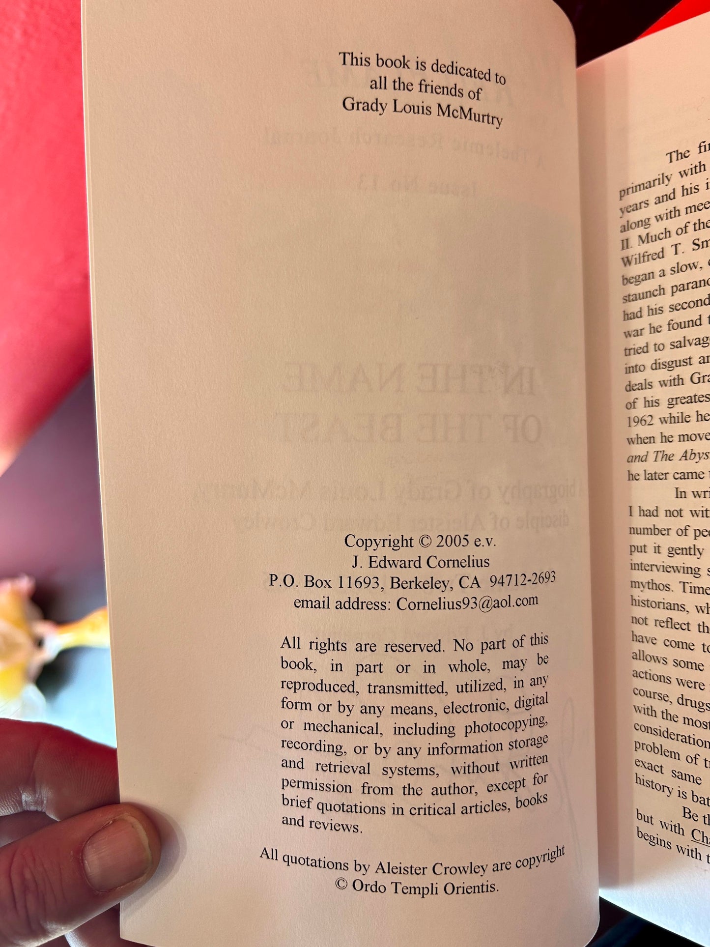 In the Name of the Beast: A Biography of Grady Louis McMurtry, a disciple of Aleister Edward Crowley: Volume Two--1962-1985 (Red Flame: A Thelemic Research Journal, Issue No. 13) by J. Edward Cornelius (Signed)