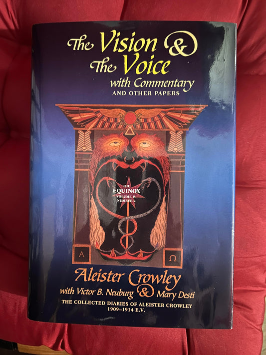 The Vision and the Voice with Commentary and Other Papers by Aleister Crowley