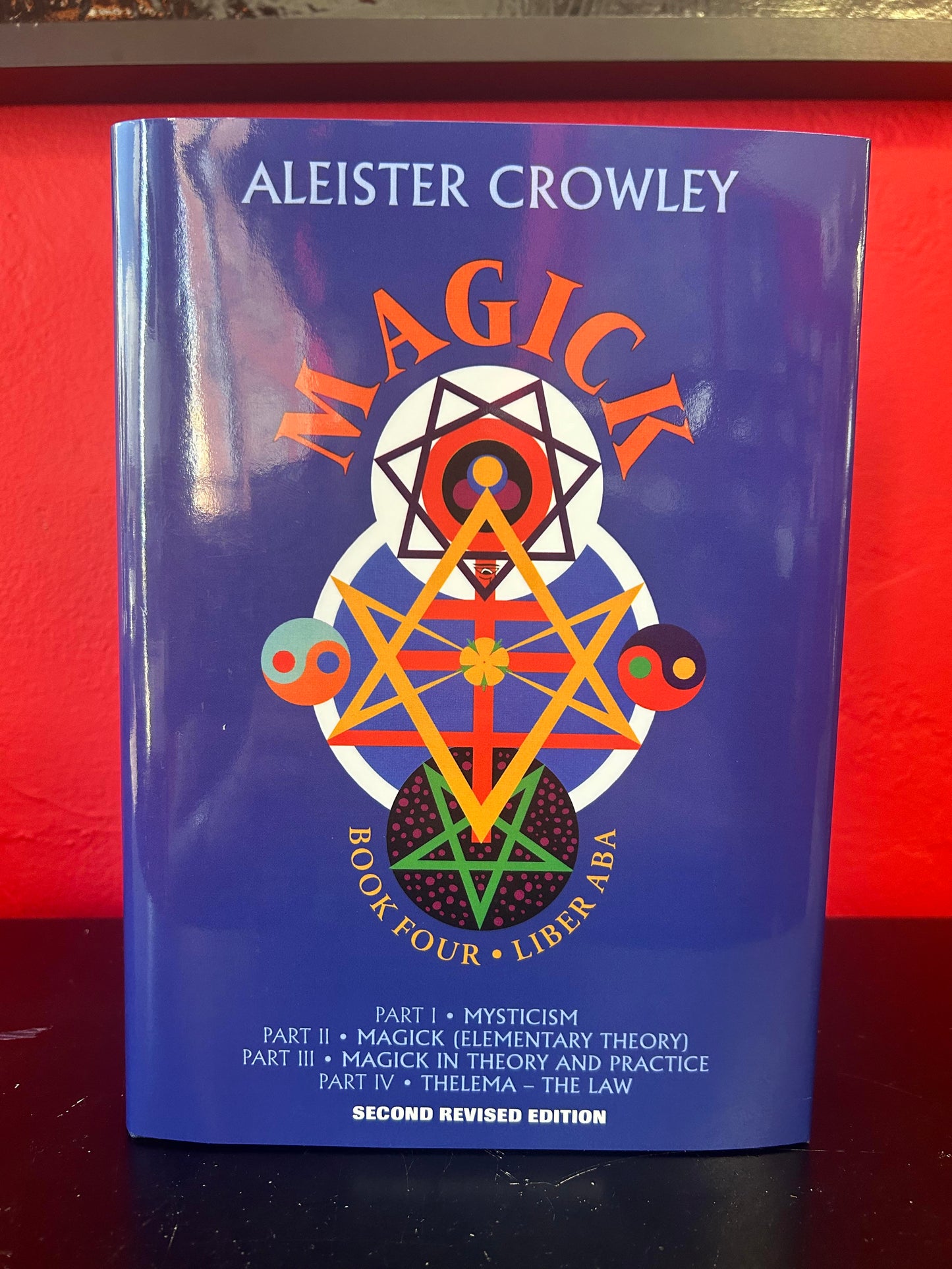 Magick: Book 4-Liber Aba by Aleister Crowley