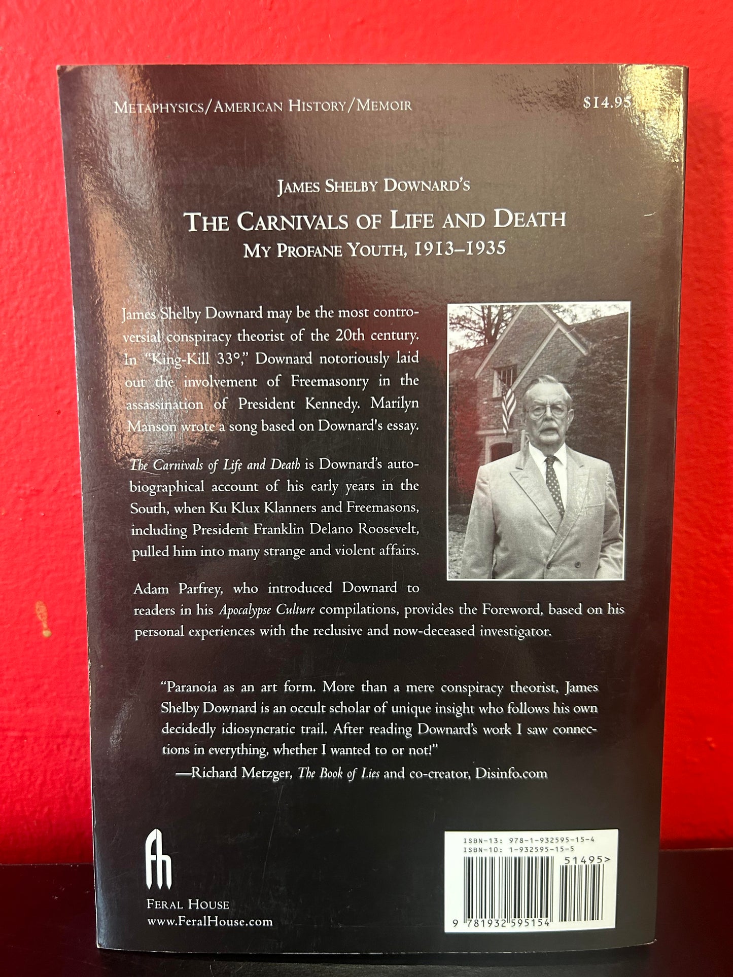 The Carnivals of Life and Death: My Profane Youth: 1913-1935 by James Shelby Downard