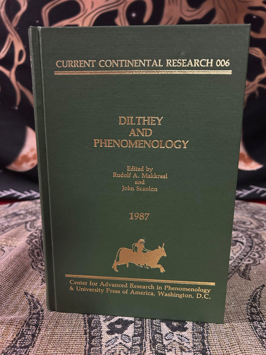 Dilthey and Phenomenology by Rudolf A. Makkreel