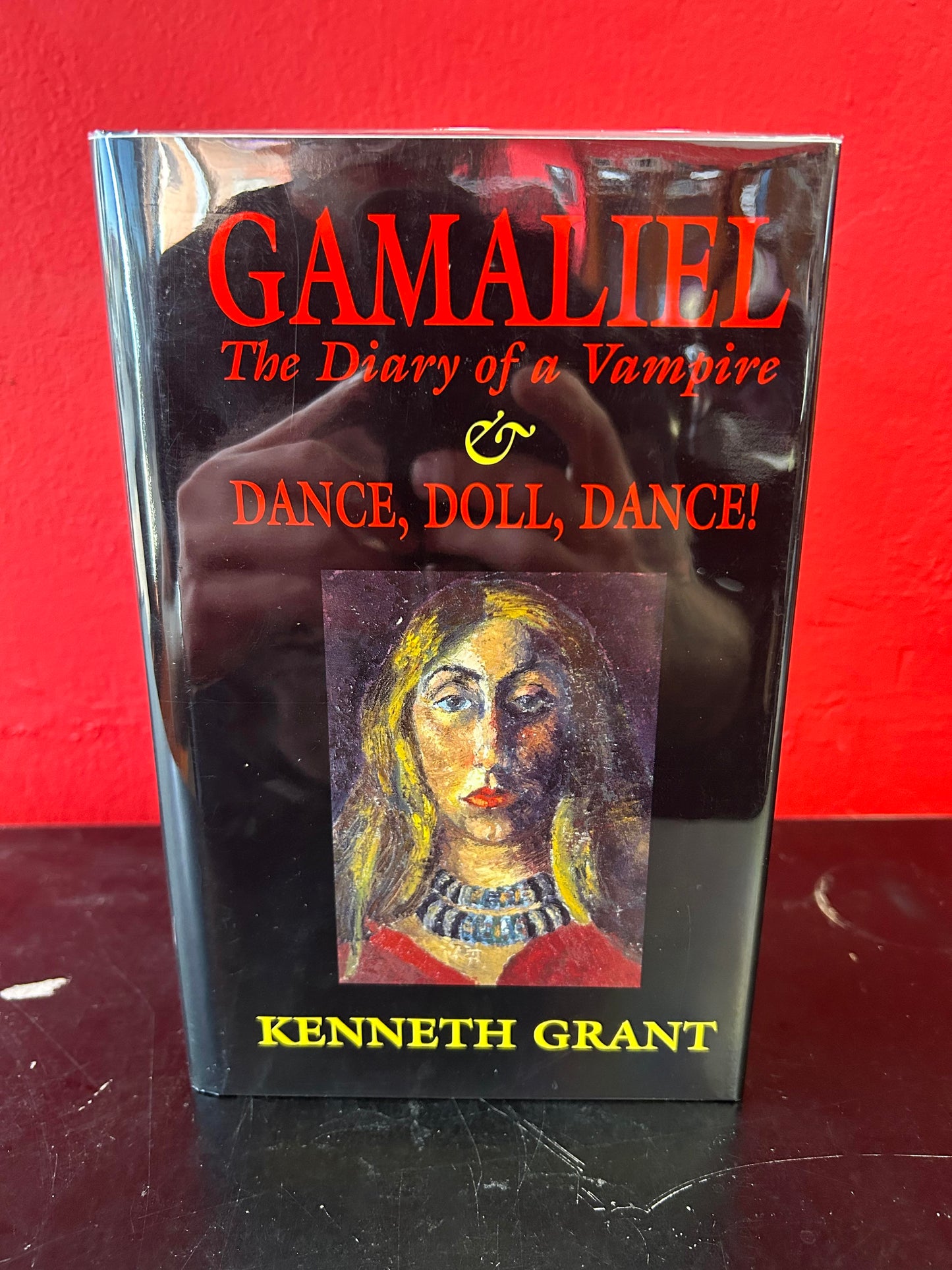 Gamaliel & Dance, Doll, Dance! The Diary of a Vampire by Kenneth Grant