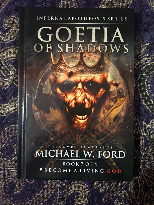 Goetia of Shadows by Michael W. Ford