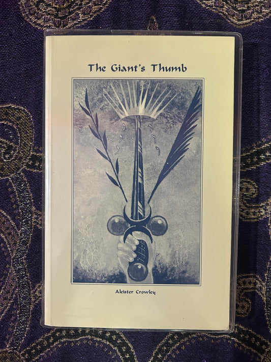 The Giant's Thumb by Aleister Crowley