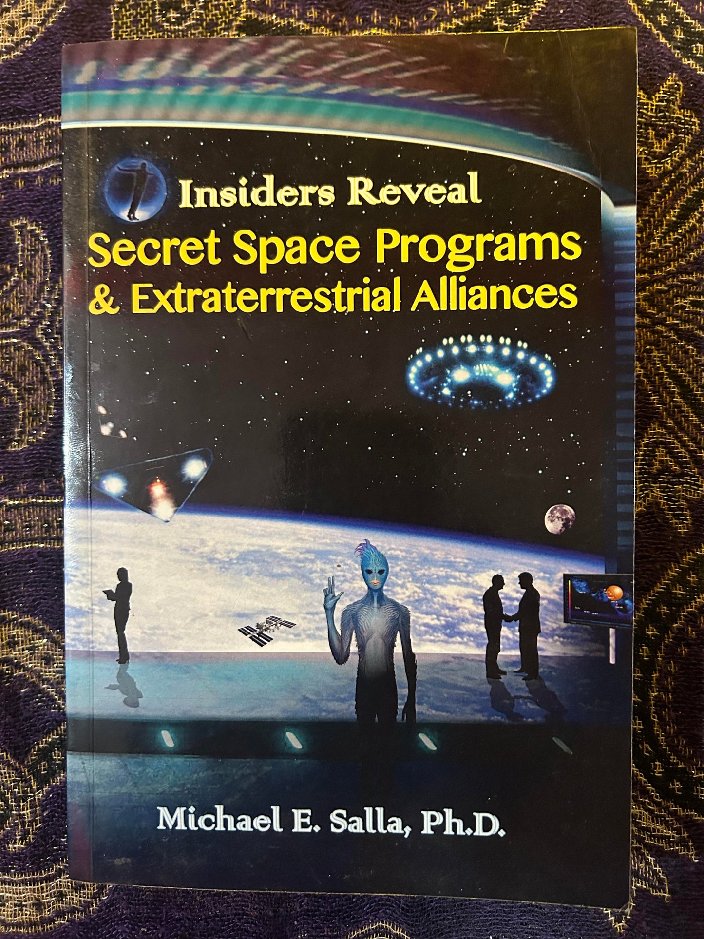 Insiders Reveal Secret Space Programs & Extraterrestrial Alliances (Signed)