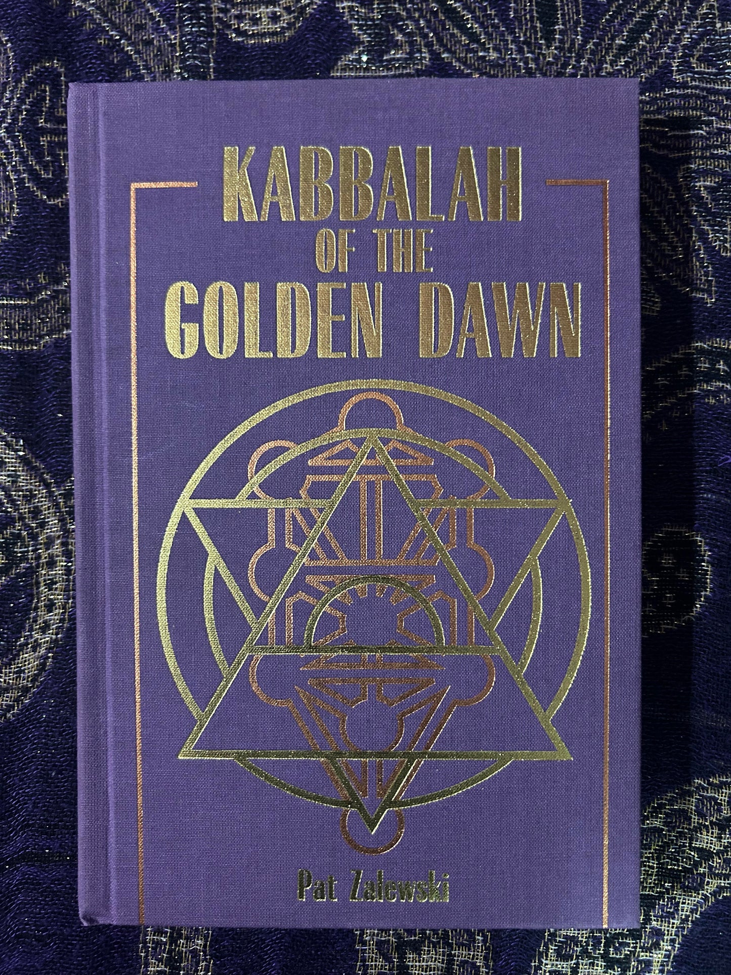 Kabbalah of the Golden Dawn by Pat Zalewski