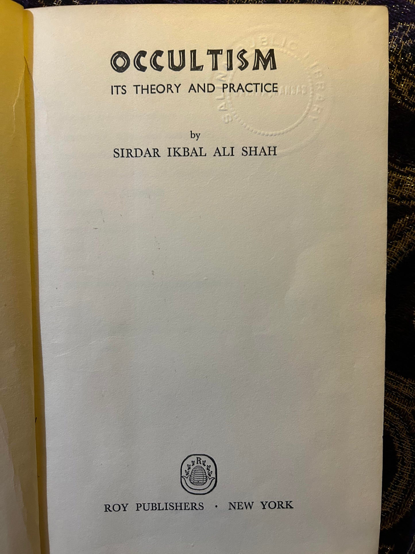 Occultism: Its Theory and Practice by Sirdar Ikbal Ali Shah