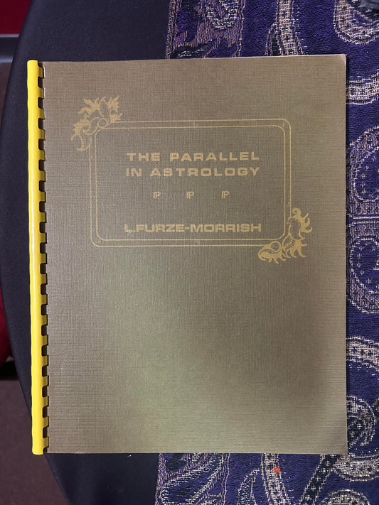 The Parallel in Astrology by L. Furze-Morrish