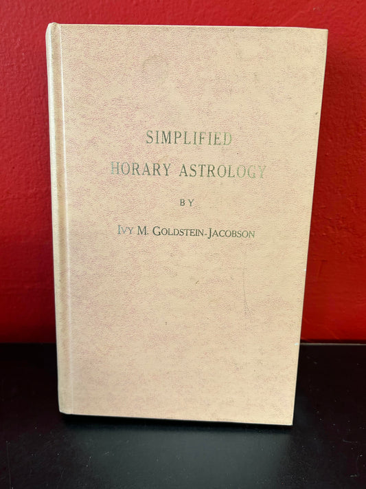 Simplified Horary Astrology by Ivy M. Goldstein-Jacobson