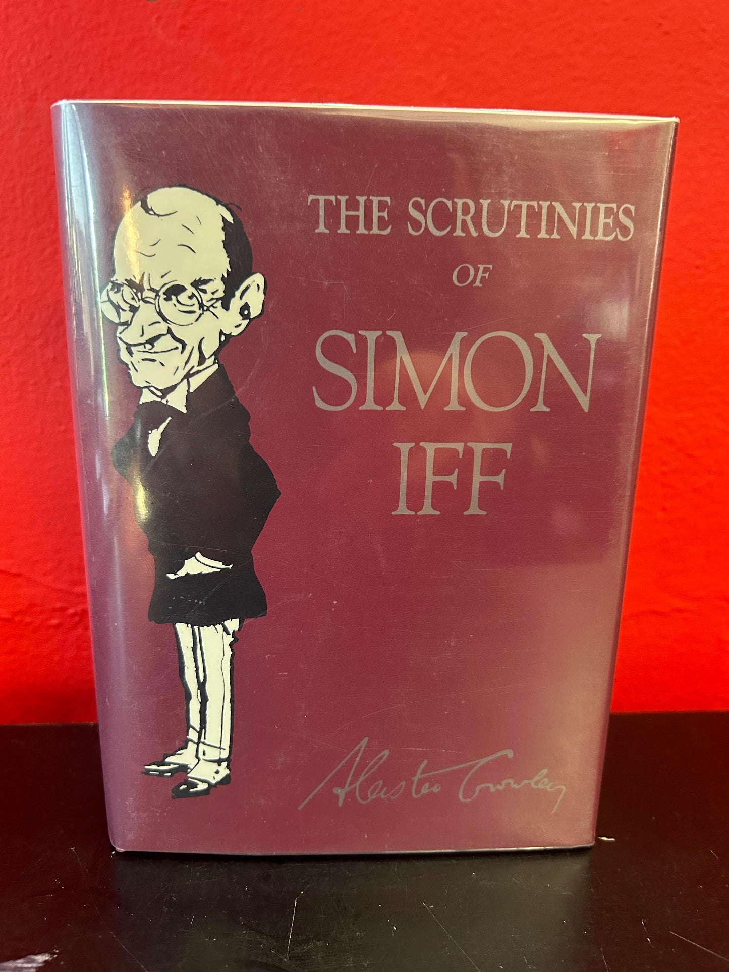 The Scrutinies of Simon Iff by Aleister Crowley