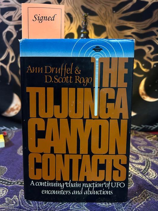 Tujunga Canyon Contacts by Ann Druffel and D. Scott Rogo (Signed 1980 Hardcover)