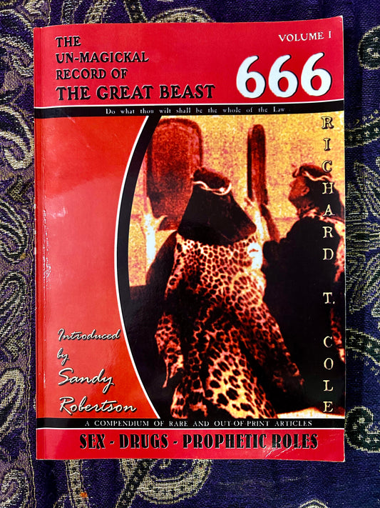 The Un-Magickal Record of the Great Beast 666 Volume 1 by Sadie Sparkes