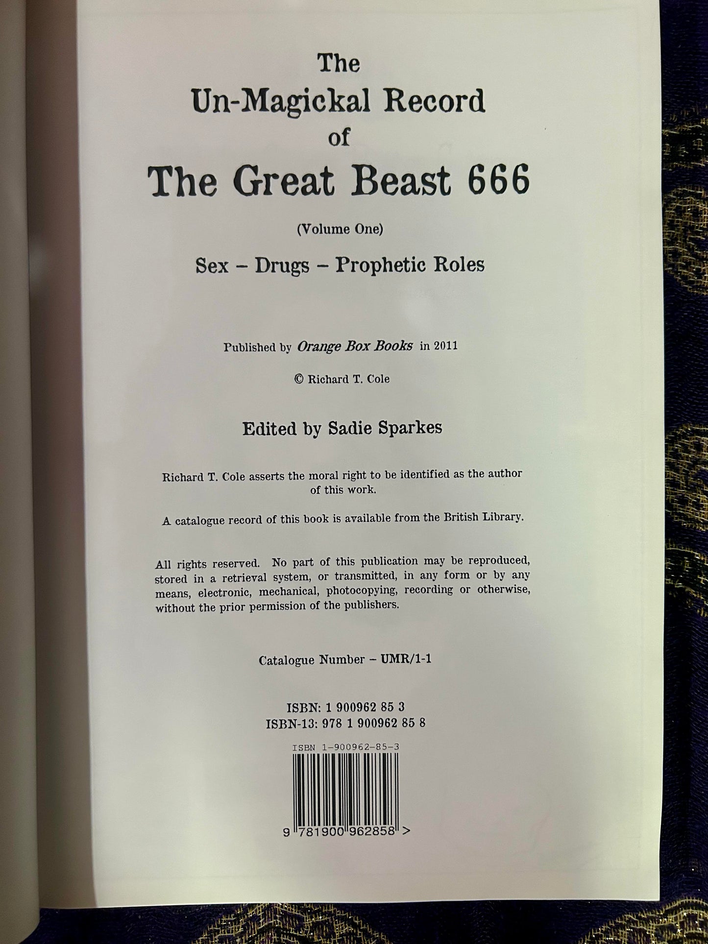 The Un-Magickal Record of the Great Beast 666 Volume 1 by Sadie Sparkes