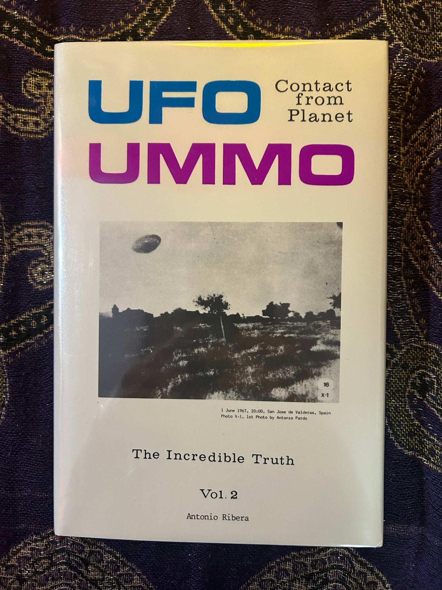 UFO Contact from Planet Ummo, Vol. 2 by Antonio Ribera (Limited Edition of 1,000 Copies)