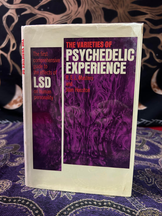 The Varieties of Psychedelic Experience by R.E.L. Masters