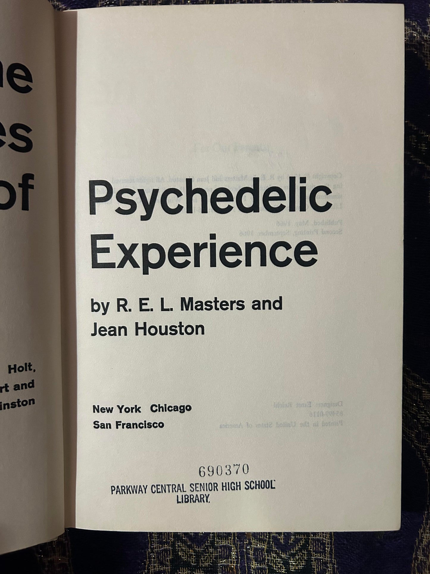 The Varieties of Psychedelic Experience by R.E.L. Masters