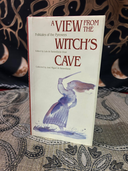 A View from the Witch's Cave: Folktales of the Pyrenees by José Miguel de Barandiarán